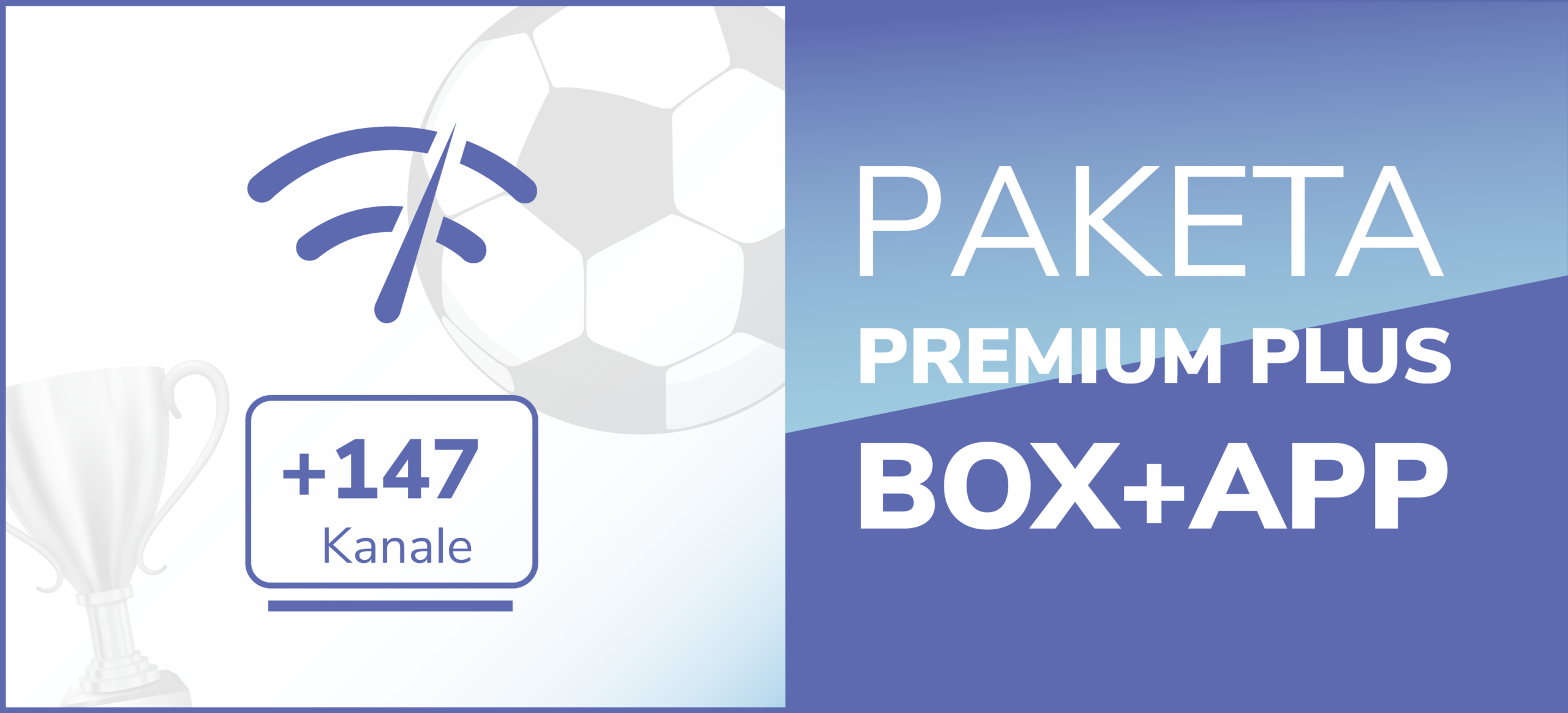 Premium PLUS 150/40 mbps +147 kanale