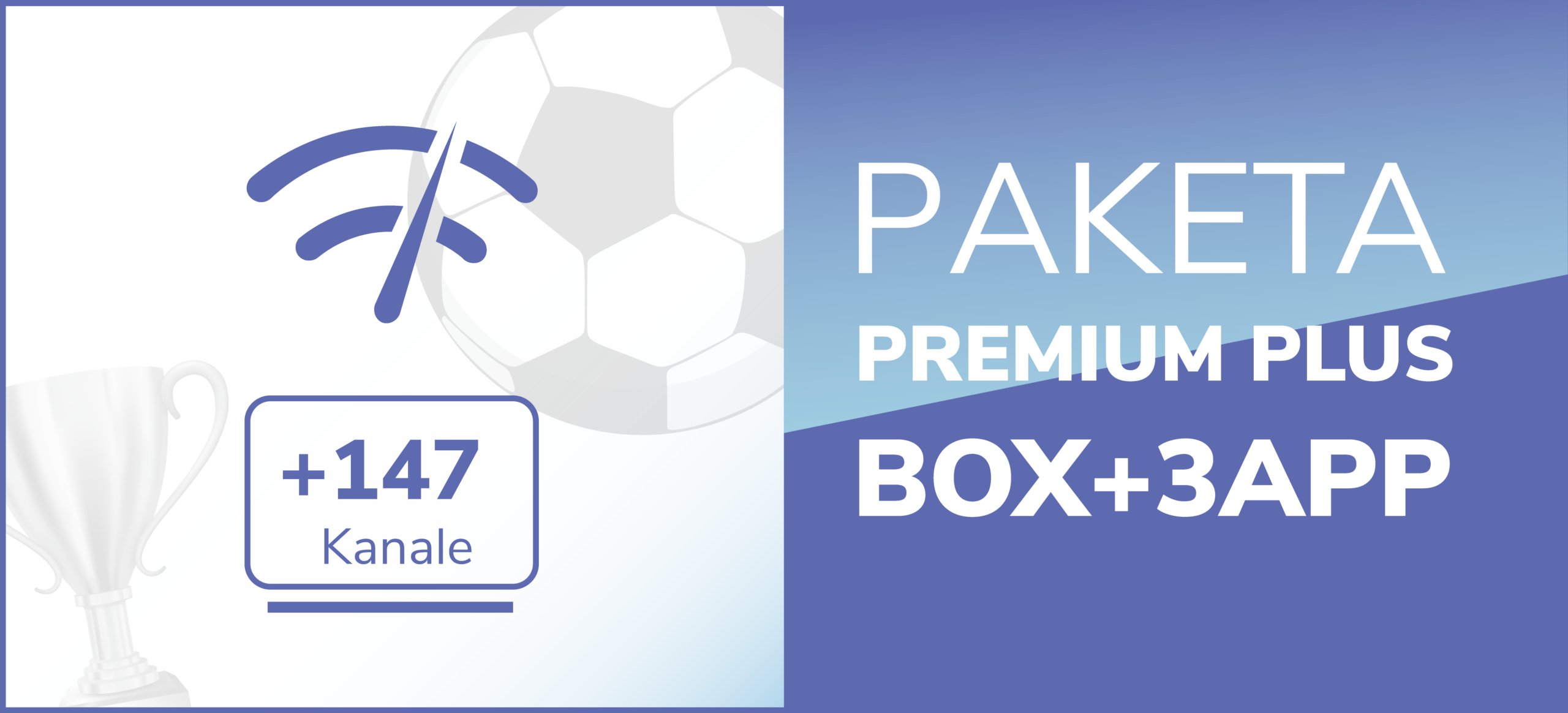 Premium PLUS 150/40 mbps +147 kanale